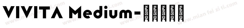 VIVITA Medium字体转换
